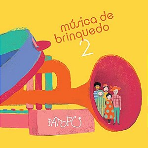 Música de Brinquedo 2 - Pato Fu - CD' Lacrado