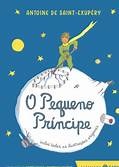 O Pequeno Príncipe - Antoine de Saint-Exupery - Zahar clássicos