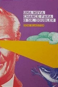 Uma Nova Chance para o Sr. Doubler - Seni Glaister - TAG