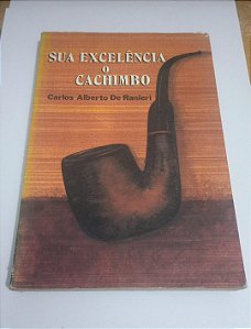 Sua excelência o cachimbo - Carlos Alberto de Ranieri (marcas)