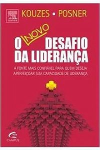 O Novo Desafio da Liderança - Kouzes & Posner