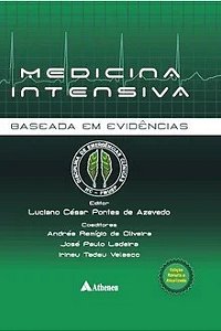 Medicina intensiva baseada em evidencias - Luciano César Pontes de Azevedo