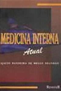 Medicina Interna Atual - Ajacio Bandeira de Mello Brandão