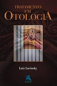 Tratamento em Otologia - Luiz Lavinsky