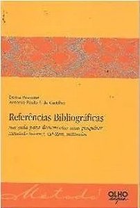 Referencias Bibliográficas - um Guia para Documentar Suas Pesquisas - Derna Pescuma