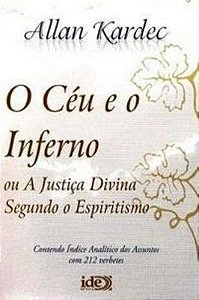 O Céu e o inferno - Allan Kardec