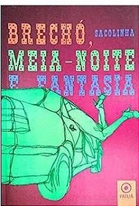 Brechó, Meia-noite e Fantasia Sacolinha - Lacrado