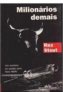 Milionários Demais - Livro de Bolso - Rex Stout - Suspense