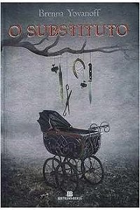 O Substituto - Brenna Yovanoff