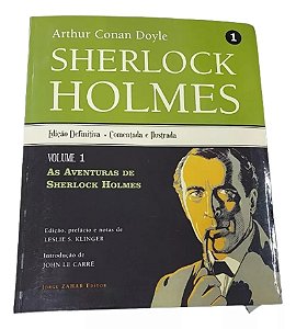 Sherlock Holmes 1 - Arthur Conan Doyle - Edição Definitiva Comentada e Ilustrada