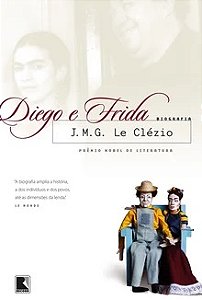 Diego e Frida - J. M. Le Clezio