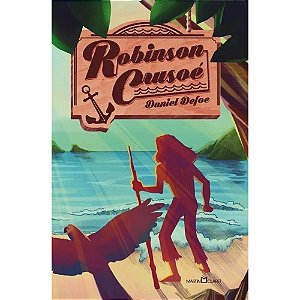 Robinson Crusoé - Faniel Defoe - Martin Claret