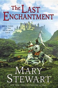 The Last Enchantment - Mary Stewart (Em inglês)