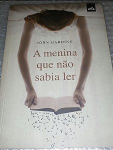 A menina que não sabia ler - John Harding - Ed. Econômica (marcas)