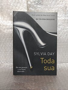 Toda sua - Sylvia Day