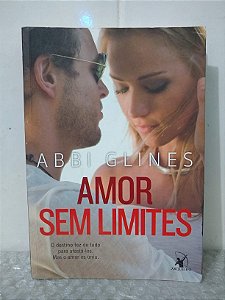 Amor sem Limites - Abbi Glines