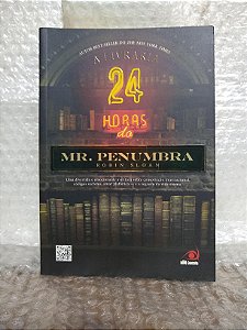 A Livraria 24 Horas do Mr. Penumbra - Robin Sloan