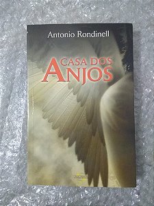 Casa dos Anjos - Antonio Rondinell