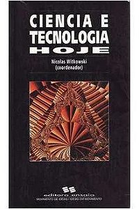 Ciência e Tecnologia Hoje - Witkowski Nicolas