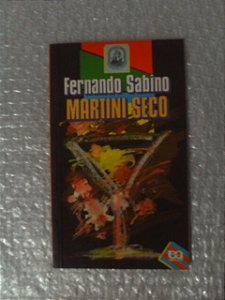 Martini Seco - Fernando Sabino