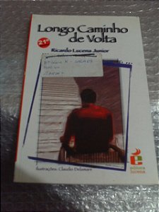 Longo Caminho De Volta - Ricardo Lucena Jr