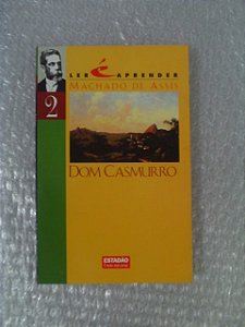 Dom Casmurro - Machado De Assis - Coleção Ler é Aprender