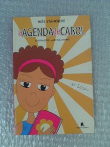 A Agenda De Carol - Inês Stanisiere