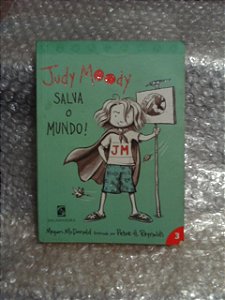 Judy Moody Salva O Mundo! Capa Verde - Megan Mcdonald