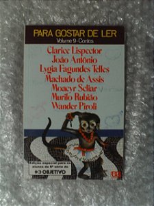 Para Gostar De Ler - Volume 9 - Clarice Lispector E Outros