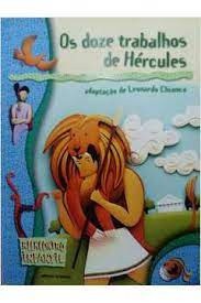 Os Doze Trabalhos De Hércules - Reencontro Infantil - Scipione - Adaptação de Leonardo Chianca