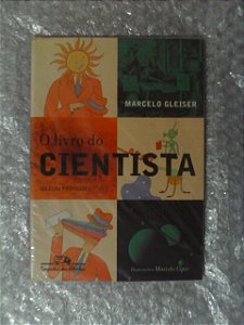O Livro Do Cientista - Marcelo Gleiser