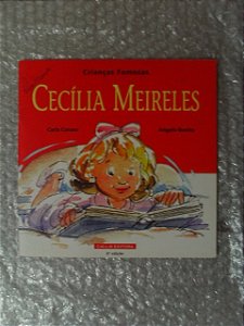 Crianças Famosas Cecília Meireles - Carla Caruso