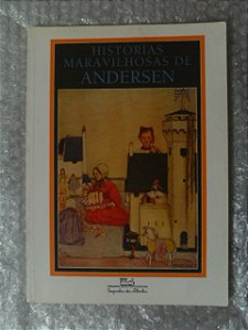 Histórias Maravilhosas De Andersen - Russel Ash E Bernard H.