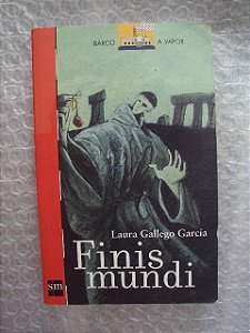 Finis Mundi - Laura Gallego García - Série Barco a Vapor