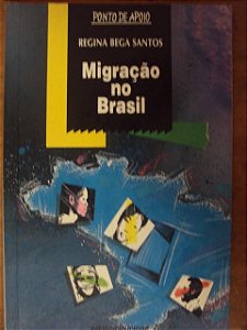 Migração No Brasil - Regina Bega Santos