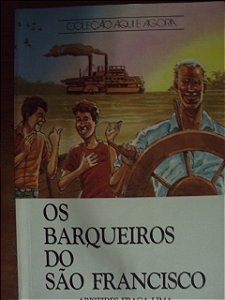 Os Barqueiros Do São Francisco - Aristides Fraga Lima