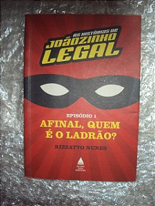 As Histórias De Joãozinho Legal - Afinal, Quem É O Ladrão?