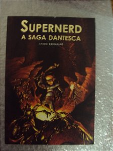 Supernerd: A Saga Dantesca - Laura Bergallo