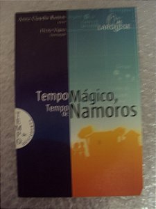 Tempo Mágico, Tempo De Namoros - Anna Claudia Ramos