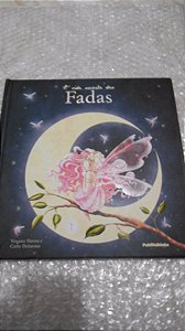 A Vida Secreta Das Fadas - Virginie Hanna E Cathy Delanssay