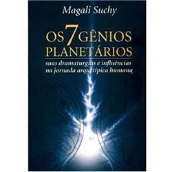 Os 7 Gênios Planetários - Magali Suchy - Novo E Lacrado
