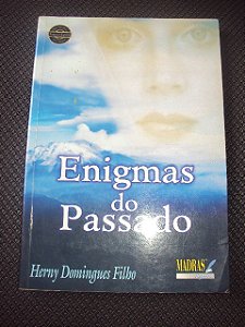 Enigmas Do Passado - Herny Domingues Filho