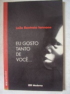 Eu Gosto Tanto De Você ...leila Rentroia Lannone