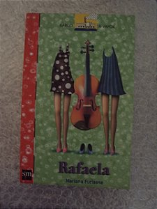 Rafaela - Mariana Furiasse - Literatura Infanto Juvenil