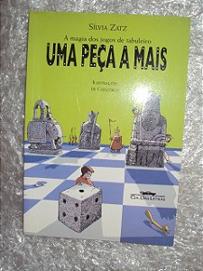 A Magia Dos Jogos De Tabuleiro, Uma Peça A Mais - Sílvia