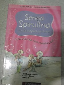 Sereia Spirulina - Kelly Mckain - Cecilia Johansson