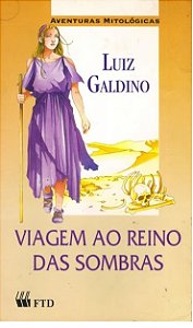 Viagem Ao Reino Das Sombras - Luiz Galdino