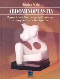 Abdominoplastia - Ressecção Em Bloco E Sua Aplicação - Ronaldo Pontes