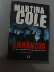 Ganância - Martina Cole