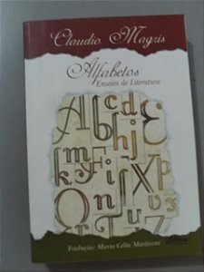 Alfabetos Ensaios De Literatura - Claudio Magris